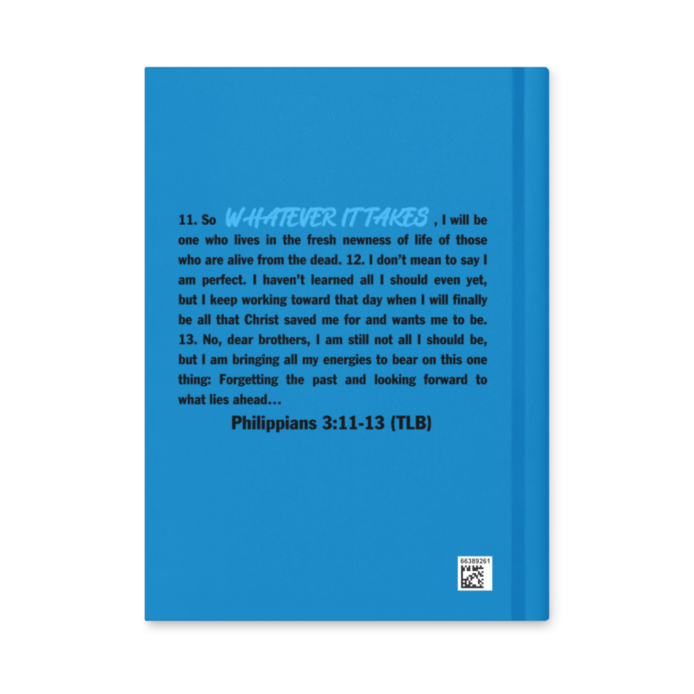 Whatever It Takes - Blue Hardcover journal matte
